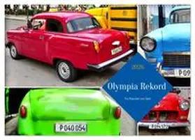 von Löwis of Menar / CALVENDO |  Olympia Rekord - Ein Klassiker von Opel (Wandkalender 2026 DIN A2 quer), CALVENDO Monatskalender | Sonstiges |  Sack Fachmedien