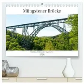 Bölts / CALVENDO |  Müngstener Brücke - Stahlkonstruktion der Superlative (hochwertiger Premium Wandkalender 2026 DIN A2 quer), Kunstdruck in Hochglanz | Sonstiges |  Sack Fachmedien
