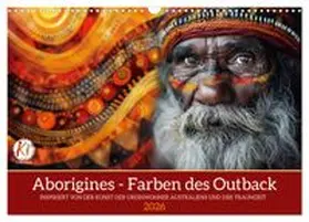CALVENDO / Waurick |  Aborigines - Farben des Outback (Wandkalender 2026 DIN A3 quer), CALVENDO Monatskalender | Sonstiges |  Sack Fachmedien