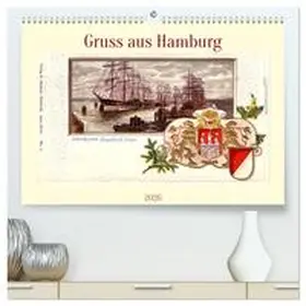 von Löwis of Menar / CALVENDO |  Gruss aus Hamburg (hochwertiger Premium Wandkalender 2026 DIN A2 quer), Kunstdruck in Hochglanz | Sonstiges |  Sack Fachmedien