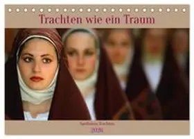 CALVENDO / Aichner |  Trachten wie ein Traum (Tischkalender 2026 DIN A5 quer), CALVENDO Monatskalender | Sonstiges |  Sack Fachmedien