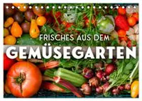 CALVENDO / SF |  Frisches aus dem Gemüsegarten (Tischkalender 2026 DIN A5 quer), CALVENDO Monatskalender | Sonstiges |  Sack Fachmedien