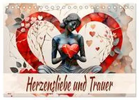 Djeric / CALVENDO |  Herzensliebe und Trauer (Tischkalender 2026 DIN A5 quer), CALVENDO Monatskalender | Sonstiges |  Sack Fachmedien