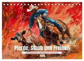 CALVENDO / Waurick |  Pferde, Staub und Freiheit (Tischkalender 2026 DIN A5 quer), CALVENDO Monatskalender | Sonstiges |  Sack Fachmedien