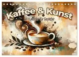 artefacti / CALVENDO |  Kaffee & Kunst: Ein Kalender für Genießer (Tischkalender 2026 DIN A5 quer), CALVENDO Monatskalender | Sonstiges |  Sack Fachmedien
