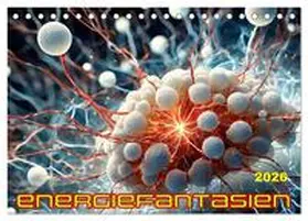 Braun / CALVENDO |  Energiefantasien (Tischkalender 2026 DIN A5 quer), CALVENDO Monatskalender | Sonstiges |  Sack Fachmedien