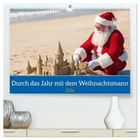 Hinz / CALVENDO |  Durch das Jahr mit dem Weihnachtsmann (hochwertiger Premium Wandkalender 2026 DIN A2 quer), Kunstdruck in Hochglanz | Sonstiges |  Sack Fachmedien