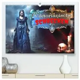 Schröder / CALVENDO |  Viktorianische Schrecken (hochwertiger Premium Wandkalender 2026 DIN A2 quer), Kunstdruck in Hochglanz | Sonstiges |  Sack Fachmedien