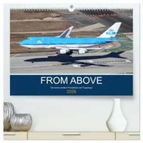 CALVENDO / Thoma |  From Above - Die etwas andere Perspektive auf Flugzeuge (hochwertiger Premium Wandkalender 2026 DIN A2 quer), Kunstdruck in Hochglanz | Sonstiges |  Sack Fachmedien