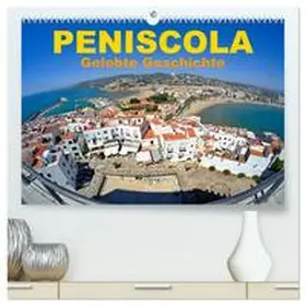insideportugal / CALVENDO |  Peniscola - Gelebte Geschichte (hochwertiger Premium Wandkalender 2026 DIN A2 quer), Kunstdruck in Hochglanz | Sonstiges |  Sack Fachmedien