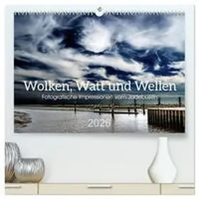 Kühn / CALVENDO |  Wolken, Watt und Wellen. Fotografische Impressionen vom Jadebusen. (hochwertiger Premium Wandkalender 2026 DIN A2 quer), Kunstdruck in Hochglanz | Sonstiges |  Sack Fachmedien