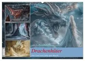 Gierok-Latniak / CALVENDO |  Drachenhüter (Wandkalender 2026 DIN A2 quer), CALVENDO Monatskalender | Sonstiges |  Sack Fachmedien