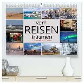 Watzinger - traumbild / CALVENDO |  vom Reisen träumen (hochwertiger Premium Wandkalender 2026 DIN A2 quer), Kunstdruck in Hochglanz | Sonstiges |  Sack Fachmedien