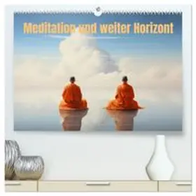 CALVENDO / Brunner-Klaus |  Meditation und weiter Horizont (hochwertiger Premium Wandkalender 2026 DIN A2 quer), Kunstdruck in Hochglanz | Sonstiges |  Sack Fachmedien