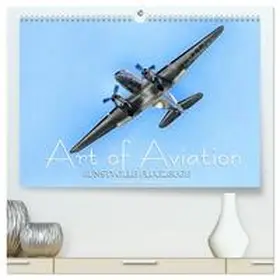 Haafke / CALVENDO |  Art of Aviation - Kunstvolle Flugzeuge (hochwertiger Premium Wandkalender 2026 DIN A2 quer), Kunstdruck in Hochglanz | Sonstiges |  Sack Fachmedien