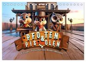 artefacti / CALVENDO |  Pfoten und Pistolen: Ein Jahr im Zeichen des Wilden Westens (Tischkalender 2026 DIN A5 quer), CALVENDO Monatskalender | Sonstiges |  Sack Fachmedien