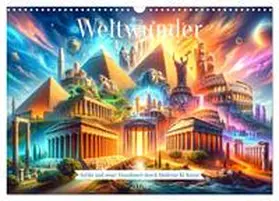 Warstat / CALVENDO |  Weltwunder: Antike und neue: Visualisiert durch Moderne KI-Kunst (Wandkalender 2026 DIN A3 quer), CALVENDO Monatskalender | Sonstiges |  Sack Fachmedien