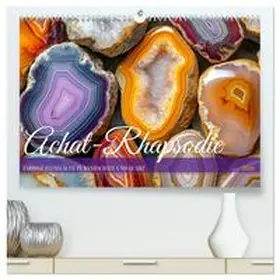 Frost / CALVENDO |  Achat-Rhapsodie - Farbige Flussläufe in Bandachaten und Quarz (hochwertiger Premium Wandkalender 2026 DIN A2 quer), Kunstdruck in Hochglanz | Sonstiges |  Sack Fachmedien