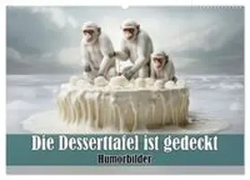 CALVENDO / Brunner-Klaus |  Die Desserttafel ist gedeckt - Humorbilder (Wandkalender 2026 DIN A2 quer), CALVENDO Monatskalender | Sonstiges |  Sack Fachmedien