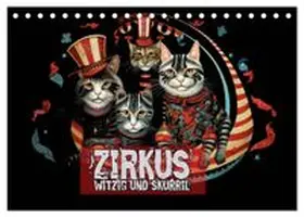 CALVENDO / Brunner-Klaus |  Zirkus Witzig und skurril (Tischkalender 2026 DIN A5 quer), CALVENDO Monatskalender | Sonstiges |  Sack Fachmedien