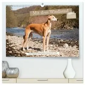 Bölts / CALVENDO |  Mit dem Windhund unterwegs im zauberhaften Bergischen Land (hochwertiger Premium Wandkalender 2026 DIN A2 quer), Kunstdruck in Hochglanz | Sonstiges |  Sack Fachmedien