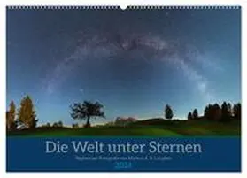 A. R. Langlotz / CALVENDO |  Welt unter Sternen (Wandkalender 2026 DIN A2 quer), CALVENDO Monatskalender | Sonstiges |  Sack Fachmedien