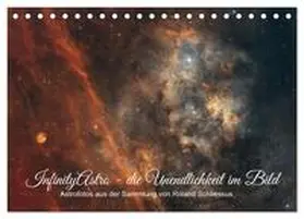 Schliessus / CALVENDO |  InfinityAstro - die Unendlichkeit im Bild - Astrofotos von Roland Schliessus (Tischkalender 2026 DIN A5 quer), CALVENDO Monatskalender | Sonstiges |  Sack Fachmedien