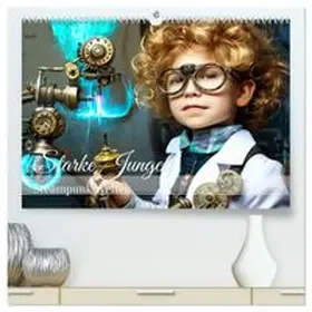 CALVENDO / drachenkind-fotografie |  Starke Jungen - Steampunk Welten (hochwertiger Premium Wandkalender 2026 DIN A2 quer), Kunstdruck in Hochglanz | Sonstiges |  Sack Fachmedien