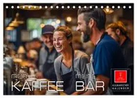 CALVENDO / Roder |  Mein Kaffee meine Bar (Tischkalender 2026 DIN A5 quer), CALVENDO Monatskalender | Sonstiges |  Sack Fachmedien