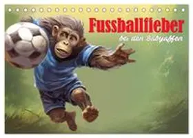 CALVENDO / Brunner-Klaus |  Fußballfieber bei den Babyaffen (Tischkalender 2026 DIN A5 quer), CALVENDO Monatskalender | Sonstiges |  Sack Fachmedien