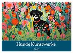 HollywayArt / CALVENDO |  Hunde Kunstwerke - Hunde im Stil des Fauvismus künstlerisch gestaltet (Wandkalender 2026 DIN A3 quer), CALVENDO Monatskalender | Sonstiges |  Sack Fachmedien