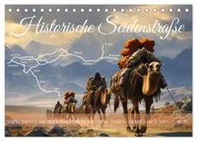 CALVENDO / Waurick |  Historische Seidenstraße (Tischkalender 2026 DIN A5 quer), CALVENDO Monatskalender | Sonstiges |  Sack Fachmedien