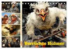 CALVENDO / Illgen |  Verrückte Hühner (Tischkalender 2026 DIN A5 quer), CALVENDO Monatskalender | Sonstiges |  Sack Fachmedien