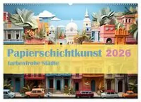 Bee / CALVENDO |  Papierschicktkunst - farbenfohe Städte (Wandkalender 2026 DIN A2 quer), CALVENDO Monatskalender | Sonstiges |  Sack Fachmedien