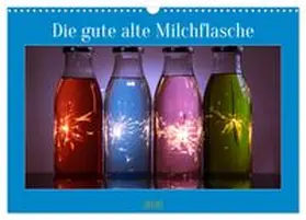 CALVENDO / Renné |  Die gute alte Milchflasche (Wandkalender 2026 DIN A3 quer), CALVENDO Monatskalender | Sonstiges |  Sack Fachmedien