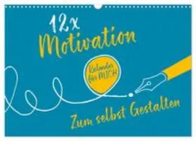 CALVENDO / ROTH-Design |  12 x Motivation - Bastelkalender (Wandkalender 2026 DIN A3 quer), CALVENDO Monatskalender | Sonstiges |  Sack Fachmedien
