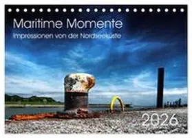 Kühn / CALVENDO |  Maritime Momente (Tischkalender 2026 DIN A5 quer), CALVENDO Monatskalender | Sonstiges |  Sack Fachmedien