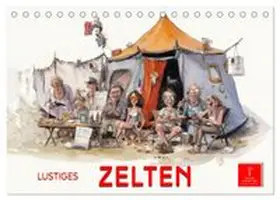 CALVENDO / Roder |  Lustiges Zelten (Tischkalender 2026 DIN A5 quer), CALVENDO Monatskalender | Sonstiges |  Sack Fachmedien