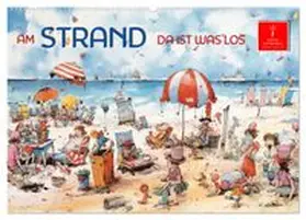 CALVENDO / Roder |  Am Strand da ist was los (Wandkalender 2026 DIN A2 quer), CALVENDO Monatskalender | Sonstiges |  Sack Fachmedien