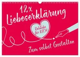 CALVENDO |  12 x Liebeserklärung - Bastelkalender (Wandkalender 2026 DIN A3 quer), CALVENDO Monatskalender | Sonstiges |  Sack Fachmedien