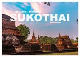 Schickert / CALVENDO |  Thailand - Welterbe Sukothai (Wandkalender 2026 DIN A2 quer), CALVENDO Monatskalender | Sonstiges |  Sack Fachmedien