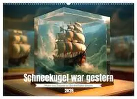 Waurick / CALVENDO |  Schneekugel war gestern (Wandkalender 2026 DIN A2 quer), CALVENDO Monatskalender | Sonstiges |  Sack Fachmedien