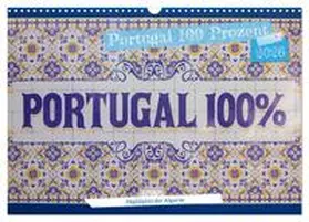 Schröder Photography / CALVENDO |  Portugal 100 Prozent (Wandkalender 2026 DIN A3 quer), CALVENDO Monatskalender | Sonstiges |  Sack Fachmedien