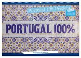 Schröder Photography / CALVENDO |  Portugal 100 Prozent (Wandkalender 2026 DIN A2 quer), CALVENDO Monatskalender | Sonstiges |  Sack Fachmedien