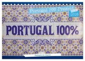 Schröder Photography / CALVENDO |  Portugal 100 Prozent (Tischkalender 2026 DIN A5 quer), CALVENDO Monatskalender | Sonstiges |  Sack Fachmedien