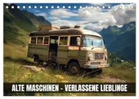 CALVENDO / Thoermer |  Alte Maschinen - verlassene Lieblinge (Tischkalender 2026 DIN A5 quer), CALVENDO Monatskalender | Sonstiges |  Sack Fachmedien
