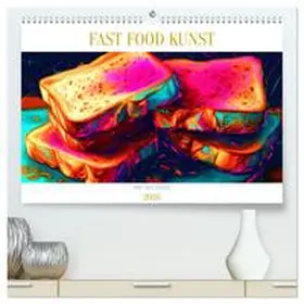 Alberts / CALVENDO |  FAST FOOD KUNST (hochwertiger Premium Wandkalender 2026 DIN A2 quer), Kunstdruck in Hochglanz | Sonstiges |  Sack Fachmedien