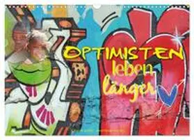Gerner / CALVENDO |  Optimisten leben länger (Wandkalender 2026 DIN A3 quer), CALVENDO Monatskalender | Sonstiges |  Sack Fachmedien