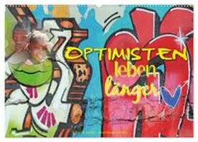Gerner / CALVENDO |  Optimisten leben länger (Wandkalender 2026 DIN A2 quer), CALVENDO Monatskalender | Sonstiges |  Sack Fachmedien