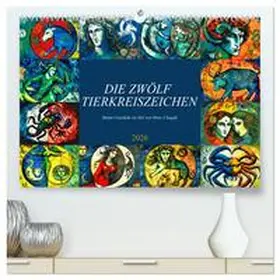 Löwer / CALVENDO |  Die zwölf Tierkreiszeichen (hochwertiger Premium Wandkalender 2026 DIN A2 quer), Kunstdruck in Hochglanz | Sonstiges |  Sack Fachmedien